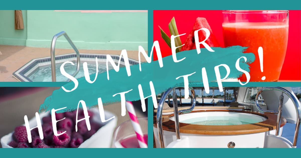 Why summer health is important